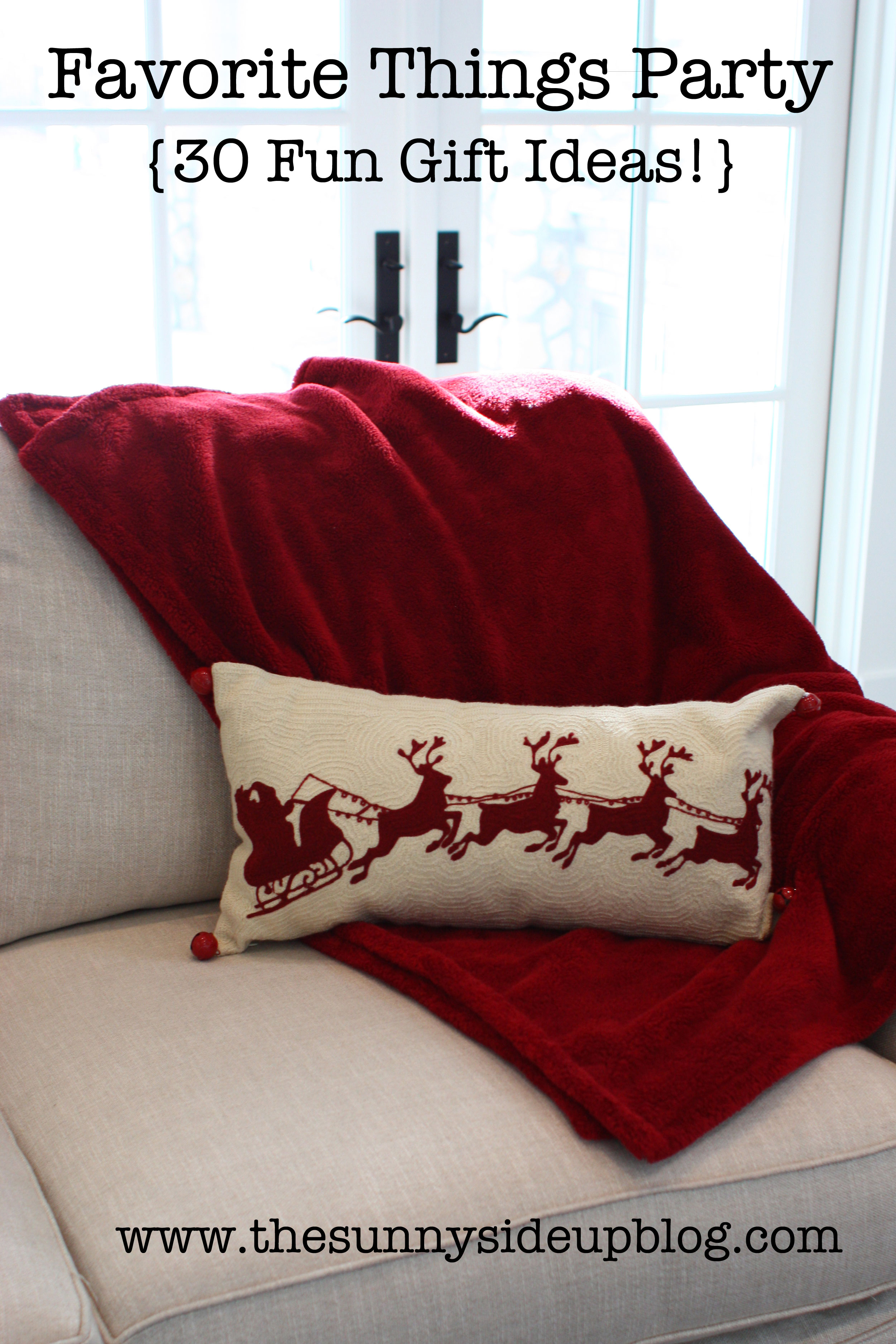 Favorites Things Party 30 Fun Gift Ideas The Sunny Side Up Blog