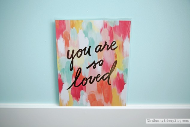 you are so loved print