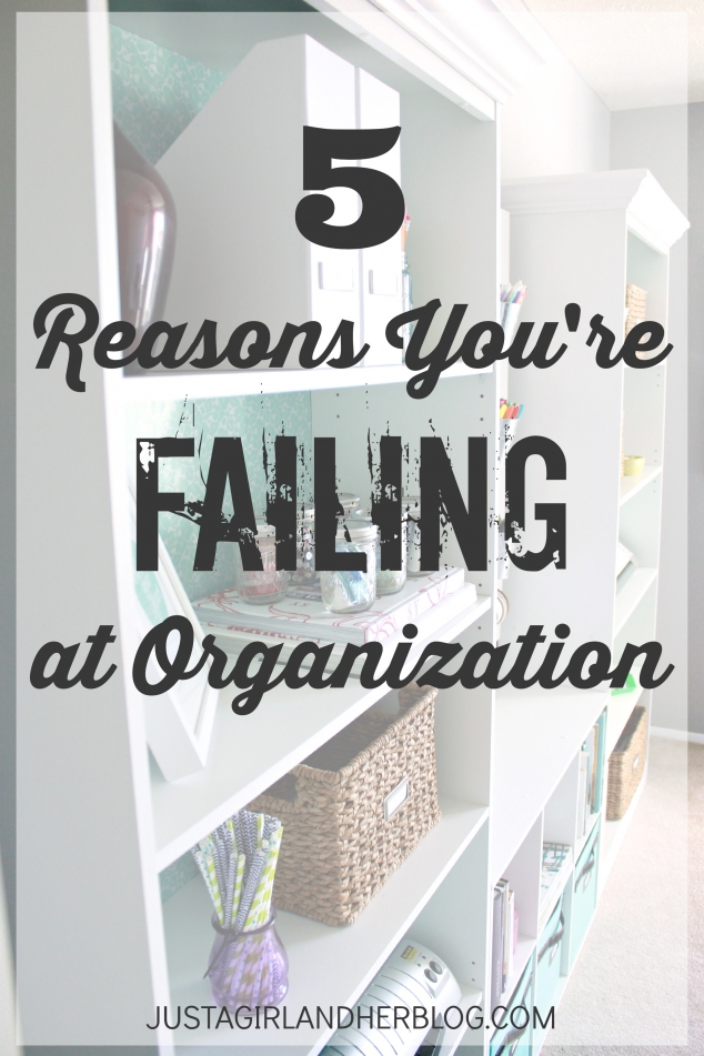 5-Reasons-Youre-Failing-at-Organization