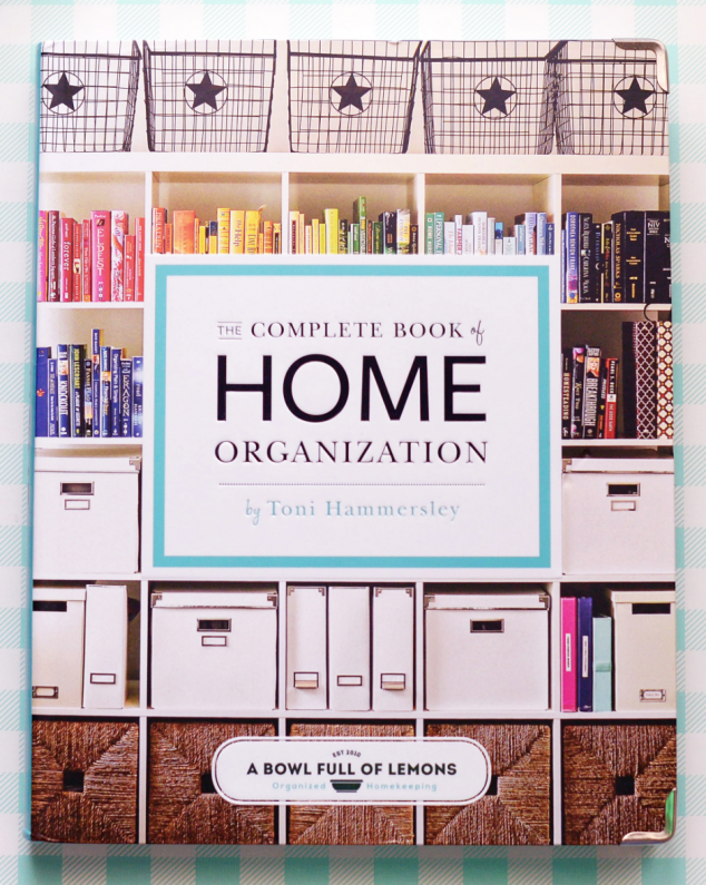 The Complete Book of Home Organization The Sunny Side Up Blog