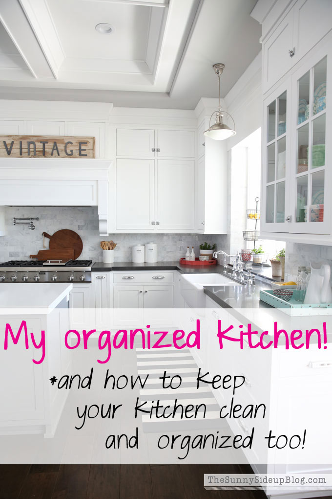 My Organized Kitchen (Part 1) - The Sunny Side Up Blog