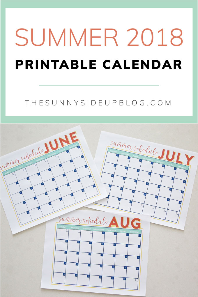 2018 Summer Calendar - Free Printable! (Sunny Side Up) 