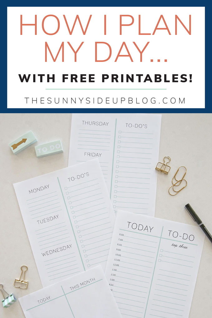 How I Plan my Day (with free planning printables!) Sunny Side Up
